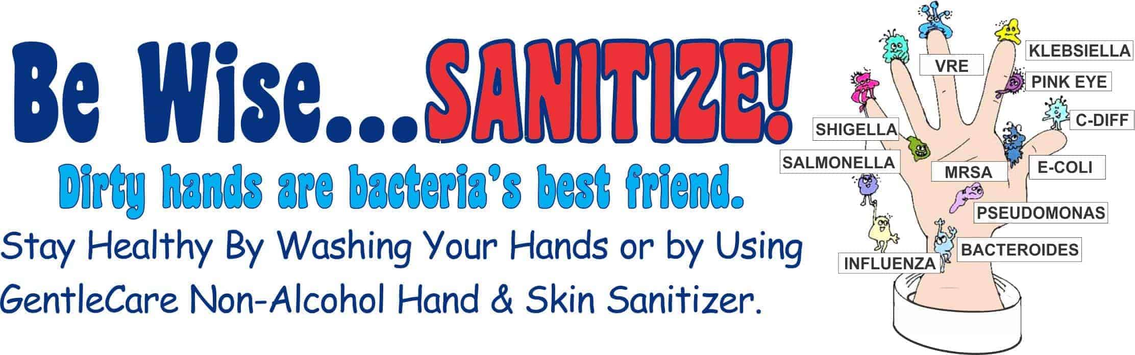 Be Wise Sanitize Your Hands with GentleCare